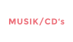 MUSIK/CD‘s